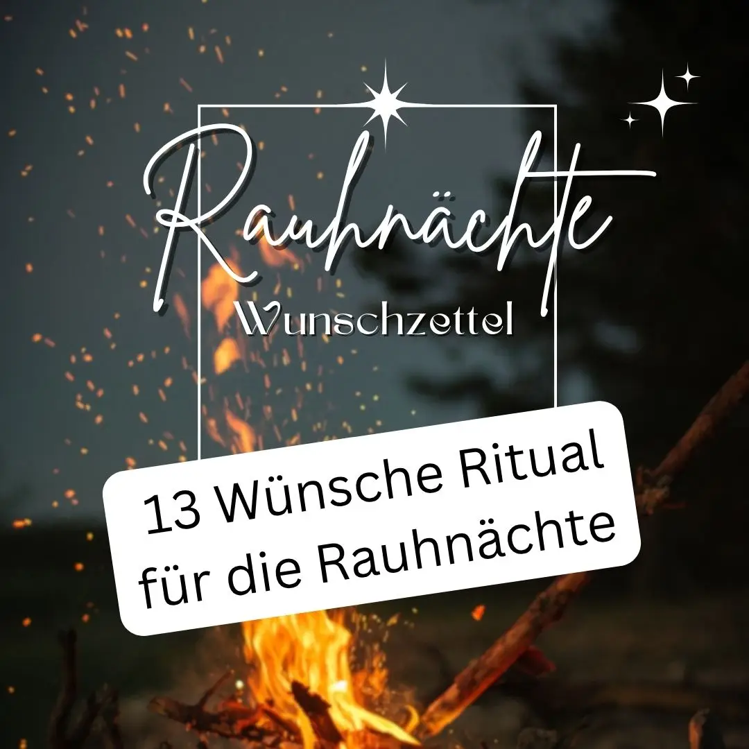 13 Wünsche Rauhnächte Ritual | PDF Wunschzettel zum Ausdrucken mit Wünsche-Bonus